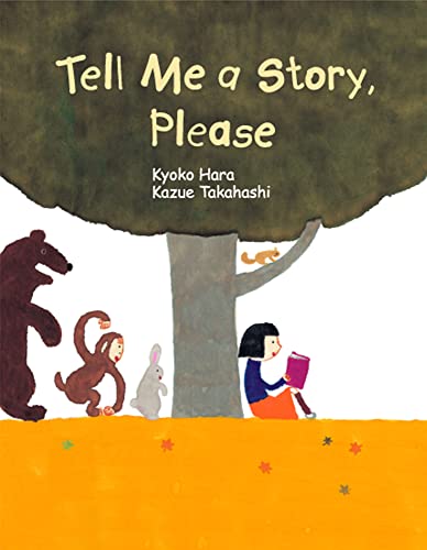 Tell Me a Story, Please [Hardcover]