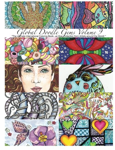 global Doodle Gems  Volume 9  the Ultimate Adult Coloring Book...An Epic Colle [Paperback]