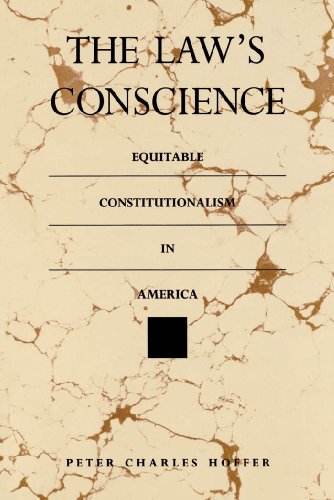 The La's Conscience Equitable Constitutionalism In America (thornton H. Brooks [Paperback]