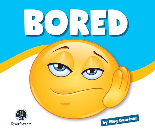 Learning About Emotions: Bored [Paperback]