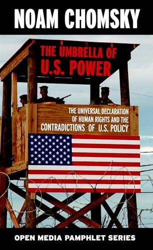 The Umbrella of U.S. Power: The Universal Declaration of Human Rights and the Co [Paperback]