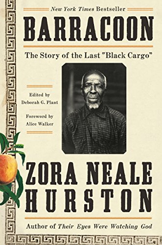 Barracoon: The Story of the Last  Black Cargo  [Hardcover]