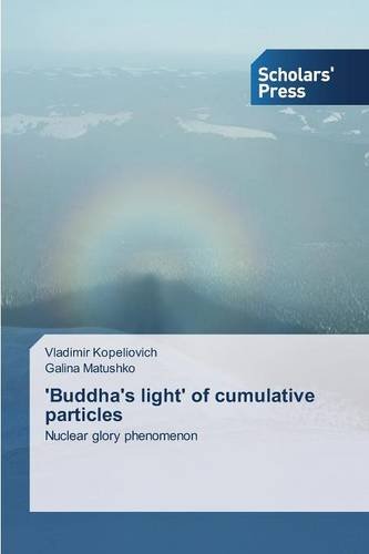 'buddha's Light' Of Cumulative Particles [Paperback]