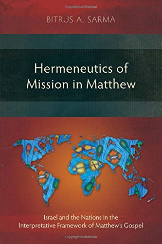 Hermeneutics Of Mission In Matthe [Paperback]