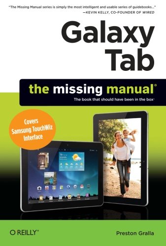 Galaxy Tab The Missing Manual Covers Samsung TouchWiz Interface [Paperback]