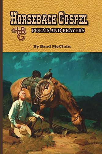 Horseback Gospel - Poems And Prayers [Paperback]