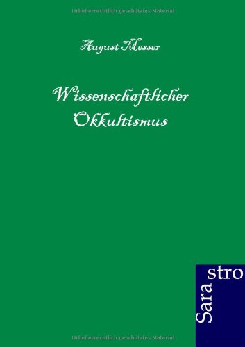 Wissenschaftlicher Okkultismus (german Edition) [Paperback]