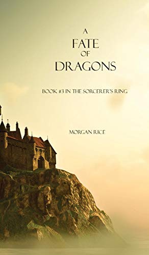 A Fate Of Dragons (sorcerer's Ring) [Hardcover]