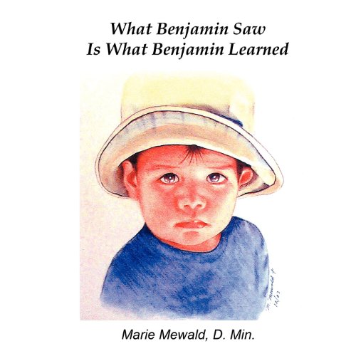 What Benjamin Sa Is What Benjamin Learned [Paperback]