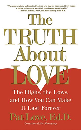 The Truth About Love: The Highs, the Lows, an