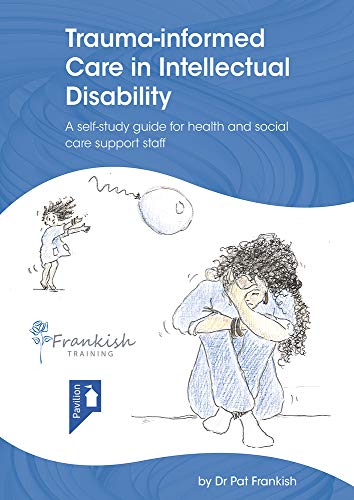 Trauma-informed Care in Intellectual Disability [Paperback]