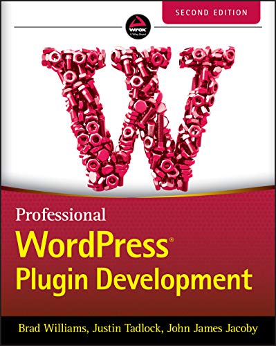 Professional WordPress Plugin Development [Paperback]