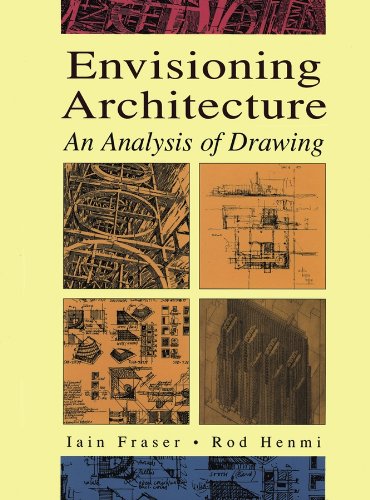 Envisioning Architecture: An Analysis of Drawing [Paperback]