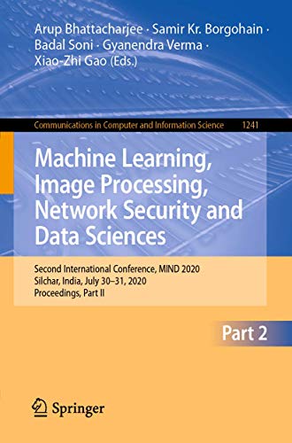 Machine Learning, Image Processing, Netork Security and Data Sciences Second I [Paperback]