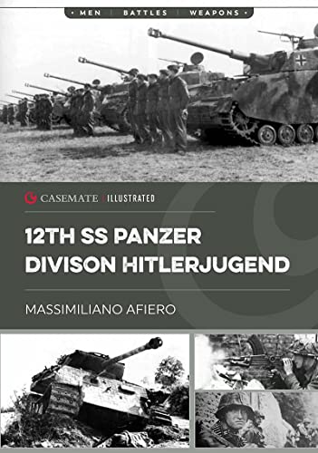 12th SS Panzer Division Hitlerjugend: Volume 1 - From Formation to the Battle of [Paperback]