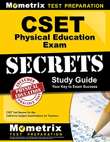 CSET Physical Education Exam Secrets Study Guide: CSET Test Review for the Calif [Paperback]