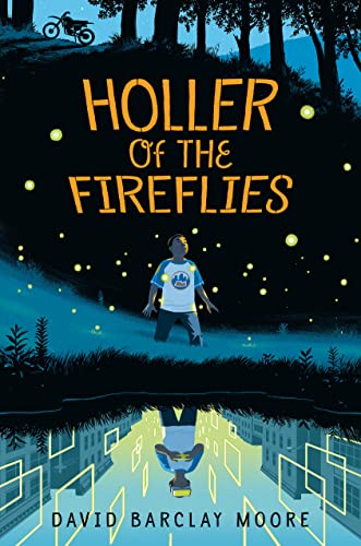 Holler of the Fireflies [Hardcover]