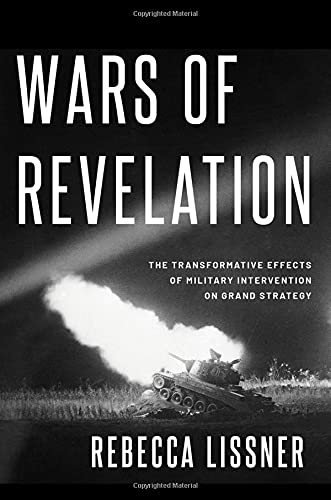 Wars of Revelation: The Transformative Effects of Military Intervention on Grand [Paperback]