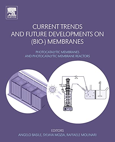 Current Trends and Future Developments on (Bio-) Membranes Photocatalytic Membr [Paperback]