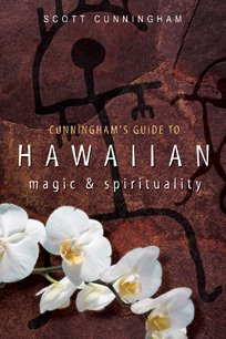 Cunningham's Guide To Hawaiian Magic & Spirituality [Paperback]