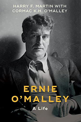 Ernie O'Malley: A Life [Paperback]