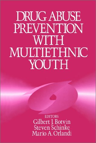 Drug Abuse Prevention ith Multiethnic Youth [Paperback]