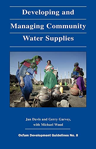 Developing and Managing Community Water Supplies [Paperback]