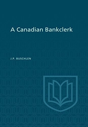 A Canadian Bankclerk (heritage) [Paperback]