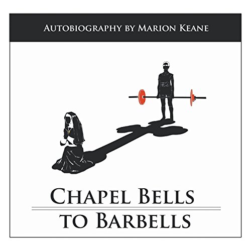 Chapel Bells To Barbells [Paperback]