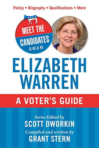 Meet the Candidates 2020: Elizabeth Warren: A Voter's Guide [Paperback]