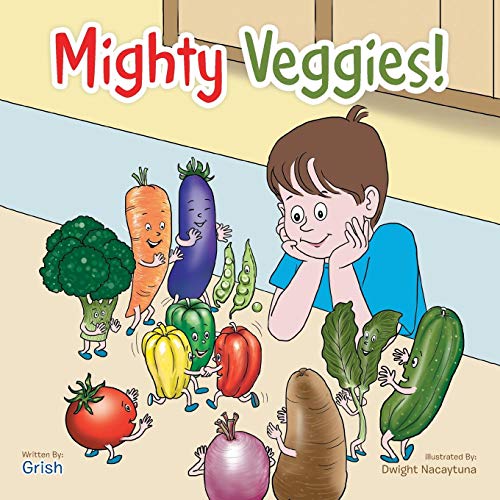 Mighty Veggies [Paperback]