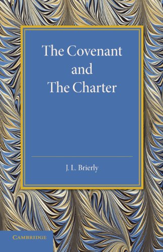 The Covenant and the Charter The Henry Sidgick Memorial Lecture 1946 [Paperback]