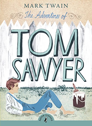 The Adventures Of Tom Sawyer (puffin Classics) [Paperback]