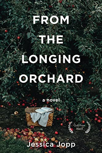 From the Longing Orchard [Paperback]