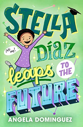 Stella Daz Leaps to the Future [Hardcover]