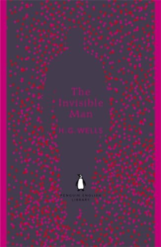 Penguin English Library The Invisible Man [Paperback]