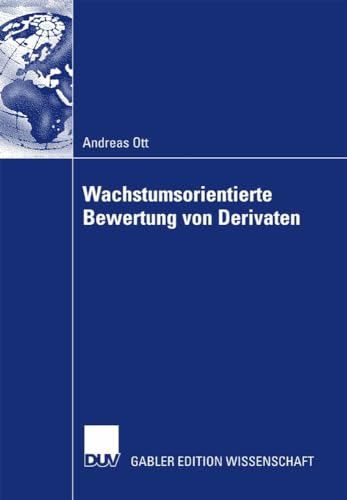 Wachstumsorientierte Bewertung von Derivaten [Paperback]