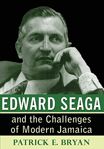 Edard Seaga And The Challenges Of Modern Jamaica [Paperback]