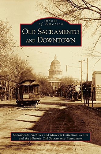 Old Sacramento and Donton [Hardcover]