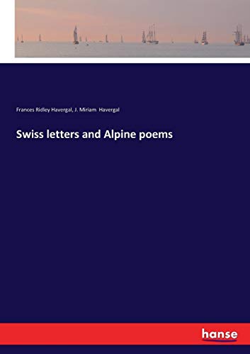 Siss Letters and Alpine Poems [Paperback]