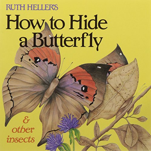 How To Hide A Butterfly And Other Insects (re