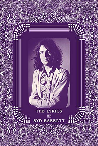 The Lyrics of Syd Barrett [Hardcover]