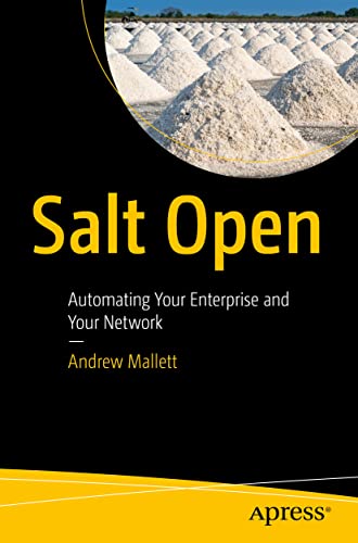 Salt Open Automating Your Enterprise and Your Netork [Paperback]