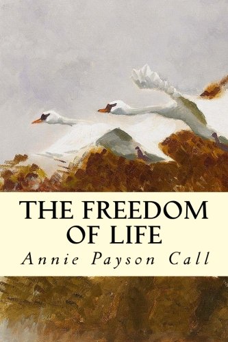 The Freedom Of Life [Paperback]