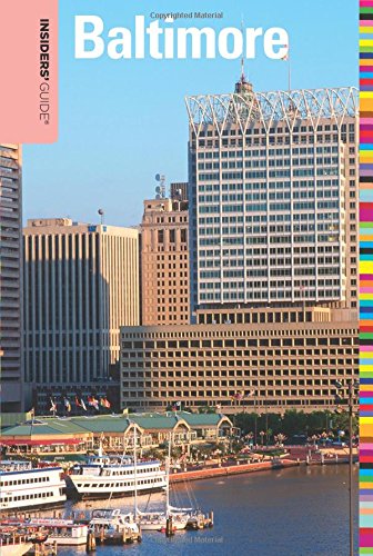 Insiders' Guide? to Baltimore [Paperback]