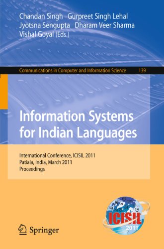 Information Systems for Indian Languages International Conference, ICISIL 2011, [Paperback]