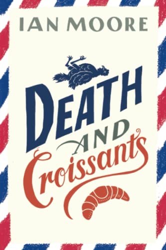 Death & Croissants                       [TRADE PAPER         ]