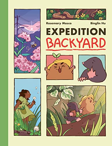 Expedition Backyard: Exploring Nature from Country to City  (A Graphic Novel) [Hardcover]