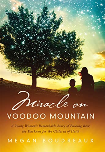 Miracle on Voodoo Mountain: A Young Woman's R