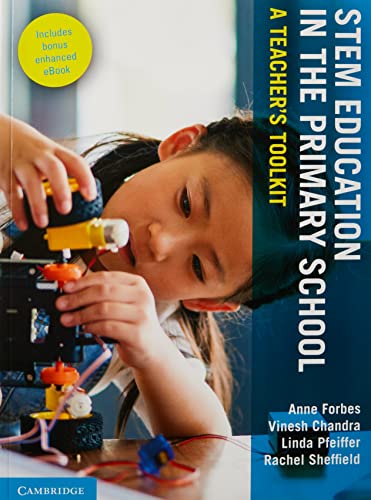 STEM Education in the Primary School: A Teacher's Toolkit [Mixed media product]